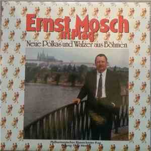 Philharmonisches Blasorchester Prag - Ernst Mosch In Prag - Neue Polkas Und Walzer Aus Böhmen FLAC