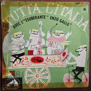 Quartetto Enzo Gallo - Tutta L'Italia Vol.3 Avec "L'esuberante Enzo Gallo Et Son Quartette" FLAC