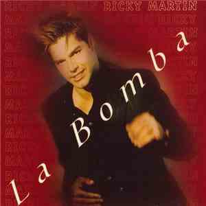 Ricky Martin - La Bomba FLAC