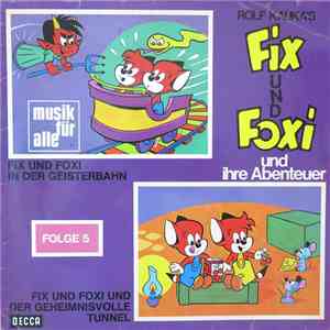 Rolf Kauka - Fix Und Foxi Und Ihre Abenteuer Folge 5 FLAC
