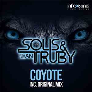 Solis & Sean Truby - Coyote FLAC
