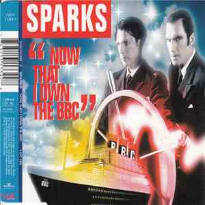 Sparks - Now That I Own The BBC FLAC