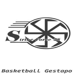 Strike Force 28 - Basketball Gestapo FLAC