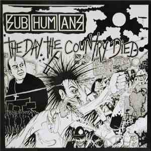 Subhumans - The Day The Country Died FLAC