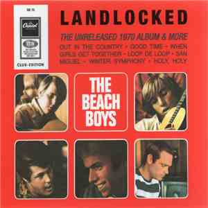 The Beach Boys - Landlocked (The Unreleased 1970 Album & More) FLAC