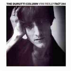 The Durutti Column - Vini Reilly FLAC