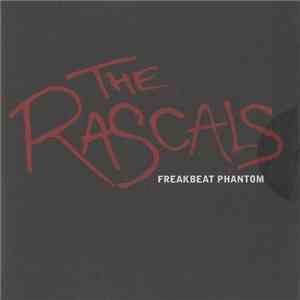 The Rascals  - Freakbeat Phantom FLAC