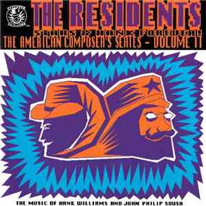 The Residents - Stars & Hank Forever! (The American Composer's Series - Volume II) FLAC