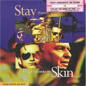 U2 / Frank Sinatra With Bono - Stay (Faraway, So Close!) / I've Got You Under My Skin FLAC