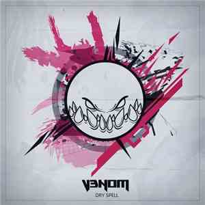 V3nom - Dry Spell FLAC