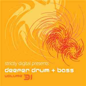 Various - Deeper Drum + Bass Volume 31 FLAC