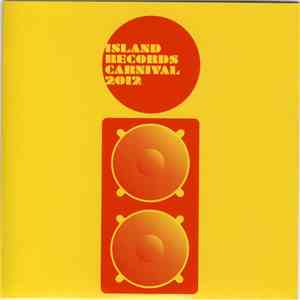 Various - Island Records Carnival 2012 FLAC