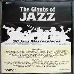 Various - The Giants of Jazz (50 Jazz Masterpieces) Tape One FLAC
