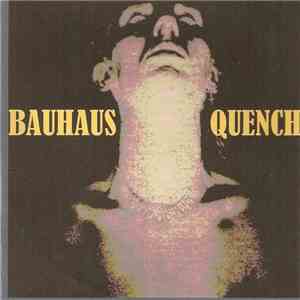 Bauhaus - Quench FLAC
