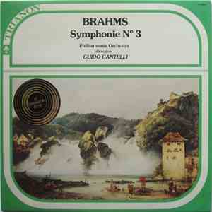 Brahms, Philharmonia Orchestra, Guido Cantelli - Symphonie No. 3 FLAC