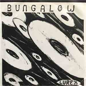 Bungalow  - Lurex FLAC