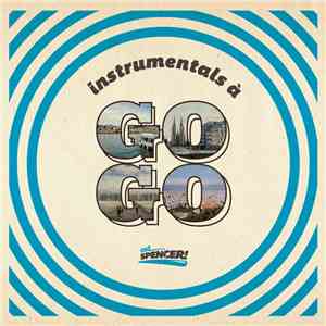 Cut Spencer - Instrumentals À Gogo FLAC