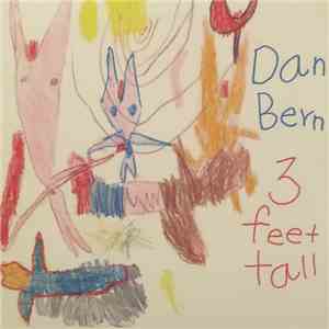 Dan Bern - 3 Feet Tall FLAC