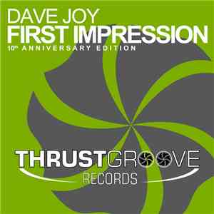 Dave Joy - First Impression (10th Anniversary Edition) FLAC
