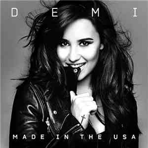 Demi - Made In The USA FLAC