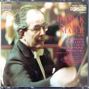 Dvořák - Czech Philharmonic Orchestra, Czech Philharmonic Chorus, Wolfgang Sawallisch, Beňačková • Wenkel • Dvorský • Rootering - Stabat Mater FLAC