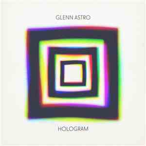 Glenn Astro - Hologram FLAC
