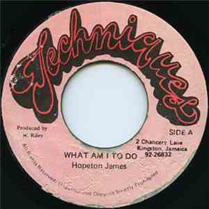 Hopeton James - What Am I To Do FLAC