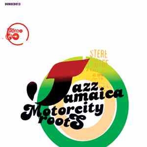 Jazz Jamaica - Motorcity Roots FLAC