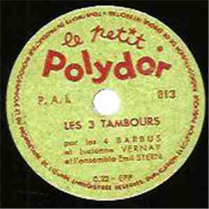 Les Quatre Barbus, Lucienne Vernay - Les Trois Tambours FLAC