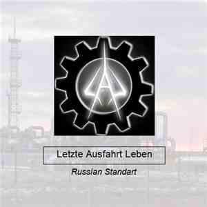 Letzte Ausfahrt Leben - Russian Standart FLAC
