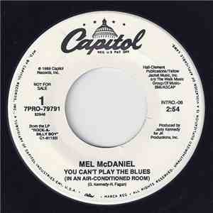 Mel McDaniel - You Can't Play The Blues (In An Air-Conditioned Room) FLAC
