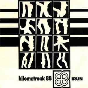 Mikel Garikoitz - Kilometroak 88 Irun FLAC