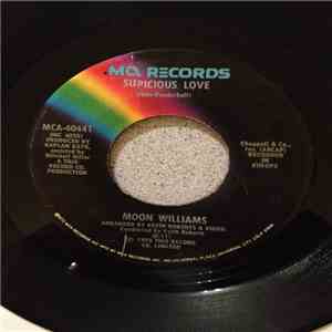 Moon Williams - Suspicious Love / End Of Another Day FLAC