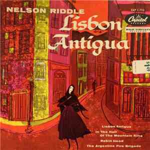Nelson Riddle And His Orchestra - Lisbon Antigua FLAC