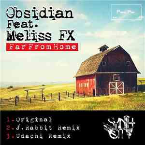 Obsidian Feat. Meliss FX - Far From Home FLAC