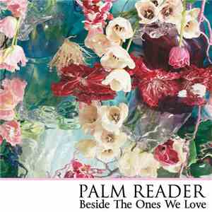 Palm Reader  - Beside The Ones We Love FLAC