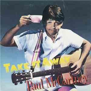 Paul McCartney - Take It Away FLAC