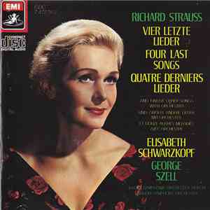 Richard Strauss - Elisabeth Schwarzkopf, George Szell, Radio-Symphonie-Orchester Berlin, The London Symphony Orchestra - Vier Letze Lieder (Four Last Songs - Quatre Derniers Lieder) And Twelve Other Songs With Orchestra FLAC