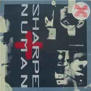 Sharpe & Numan - I'm On Automatic FLAC