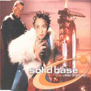 Solid Base - Come'n Get Me FLAC
