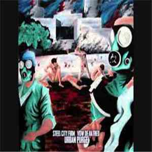 Steel City Firm / Vow Of Hatred - Urban Purge FLAC