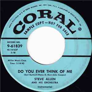 Steve Allen And His Orchestra - Do You Ever Think Of Me / I Love You FLAC