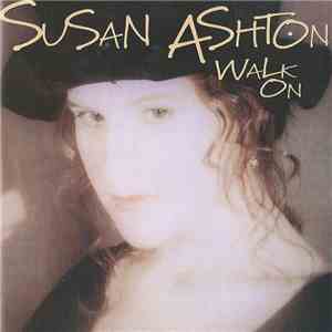 Susan Ashton - Walk On FLAC