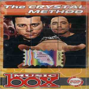 The Crystal Method - Music Box FLAC