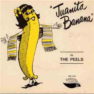 The Peels / The Rockers  - Juanita Banana FLAC