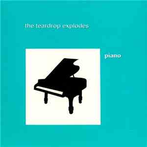 The Teardrop Explodes - Piano FLAC