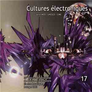 Various - Cultures Électroniques 17 FLAC
