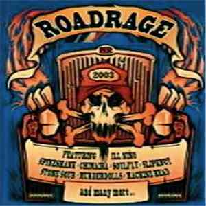 Various - Roadrage 2003 FLAC