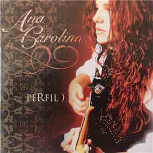 Ana Carolina - Perfil ) FLAC