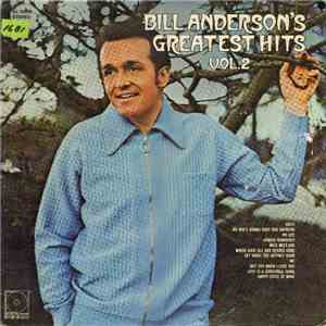 Bill Anderson  - Bill Anderson's Greatest Hits, Vol. 2 FLAC